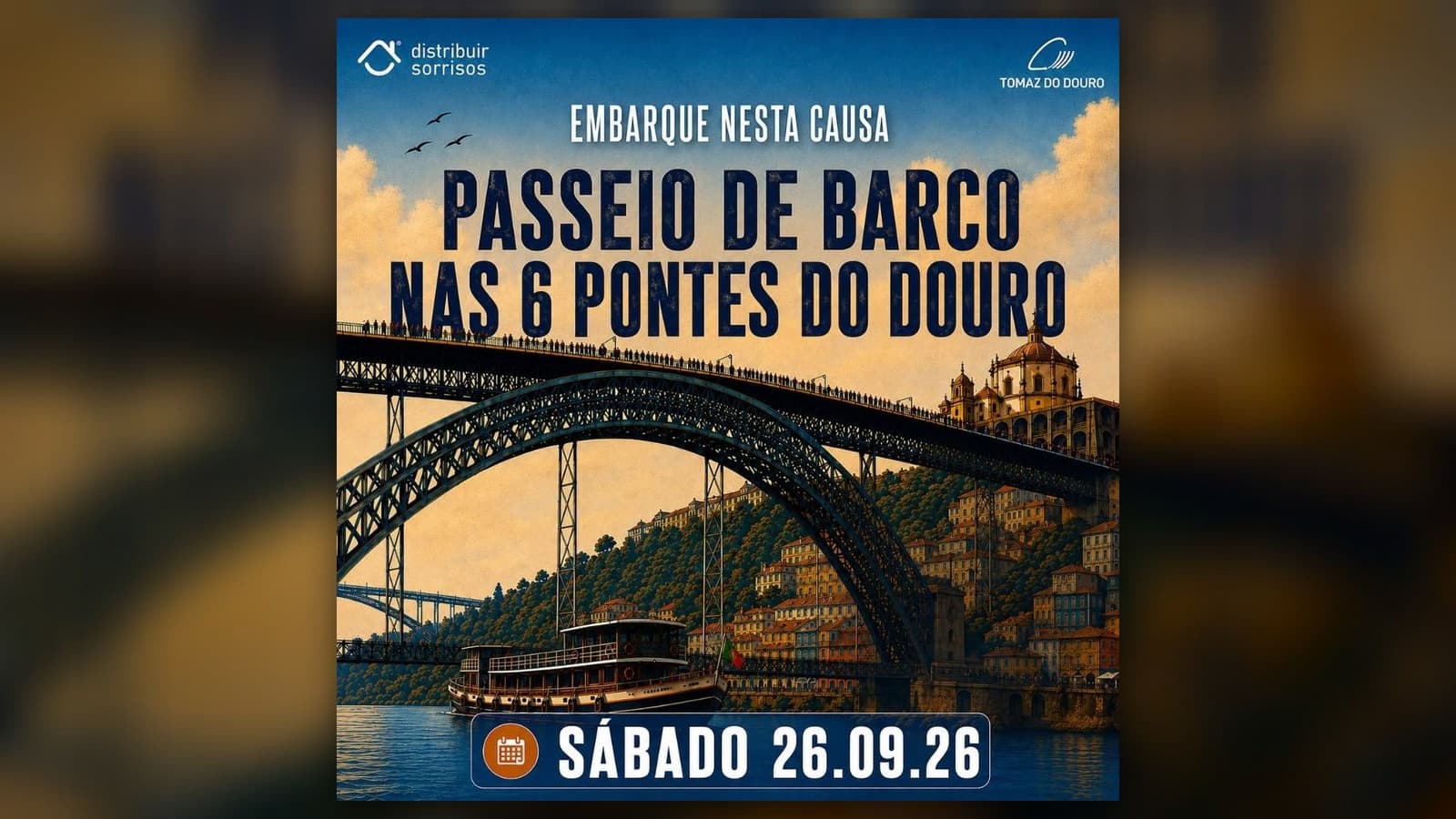 Embarque Nesta Causa: Passeio de Barco Solidário nas 6 Pontes do Douro